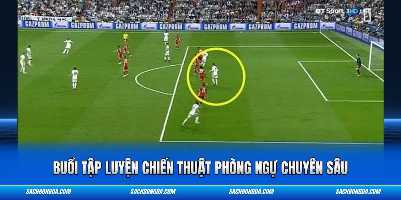Buổi tập luyện chiến thuật phòng ngự chuyên sâu