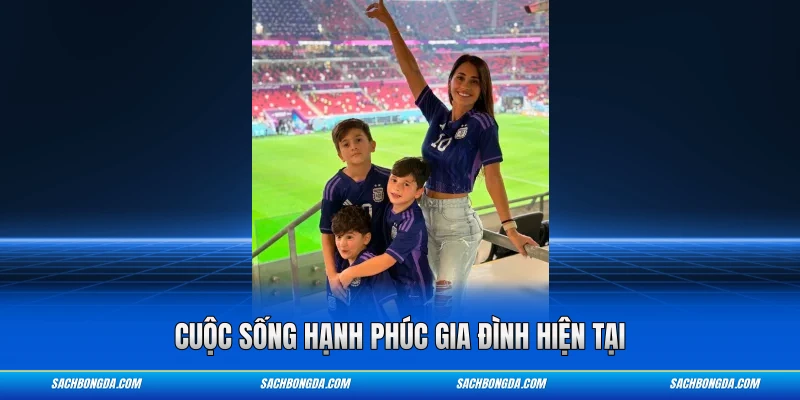 Cuộc sống hạnh phúc gia đình hiện tại